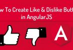 How To Create Like & Dislike Button in AngularJS