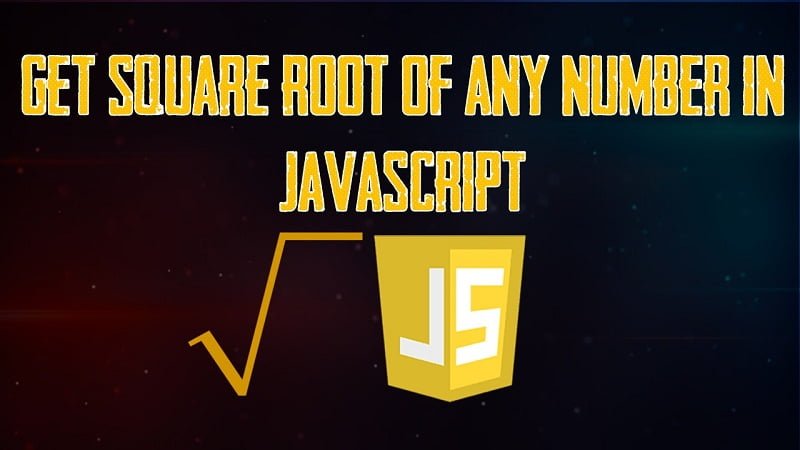 Get square Root of any Number in JavaScript