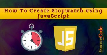 How To Create Stopwatch using JavaScript