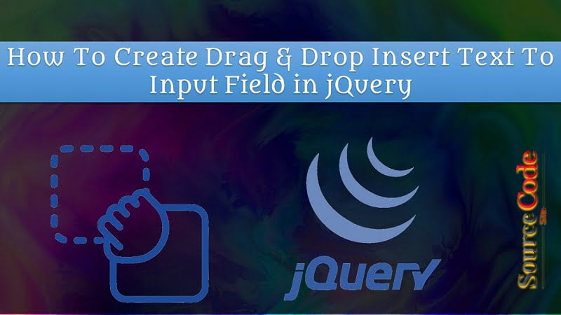 How To Create Drag & Drop Insert Text To Input Field in JQuery